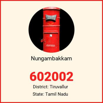 Nungambakkam pin code, district Tiruvallur in Tamil Nadu