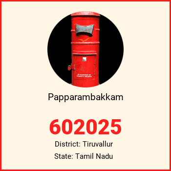 Papparambakkam pin code, district Tiruvallur in Tamil Nadu