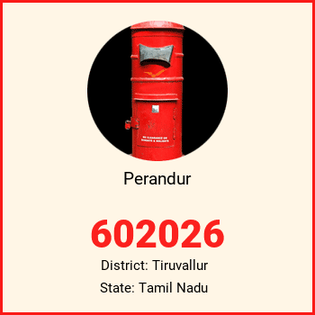 Perandur pin code, district Tiruvallur in Tamil Nadu