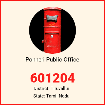 Ponneri Public Office pin code, district Tiruvallur in Tamil Nadu