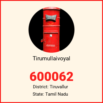 Tirumullaivoyal pin code, district Tiruvallur in Tamil Nadu