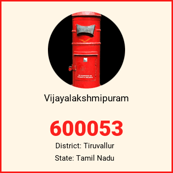 Vijayalakshmipuram pin code, district Tiruvallur in Tamil Nadu