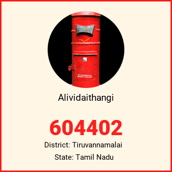 Alividaithangi pin code, district Tiruvannamalai in Tamil Nadu