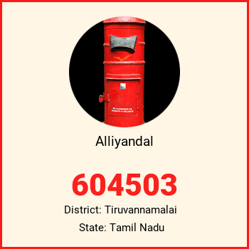 Alliyandal pin code, district Tiruvannamalai in Tamil Nadu