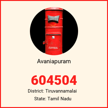 Avaniapuram pin code, district Tiruvannamalai in Tamil Nadu