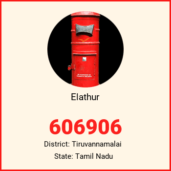 Elathur pin code, district Tiruvannamalai in Tamil Nadu