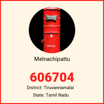 Melnachipattu pin code, district Tiruvannamalai in Tamil Nadu