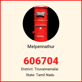 Melpennathur pin code, district Tiruvannamalai in Tamil Nadu
