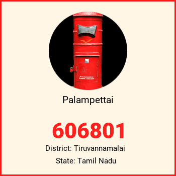 Palampettai pin code, district Tiruvannamalai in Tamil Nadu