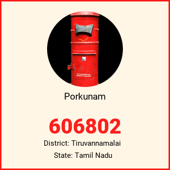 Porkunam pin code, district Tiruvannamalai in Tamil Nadu