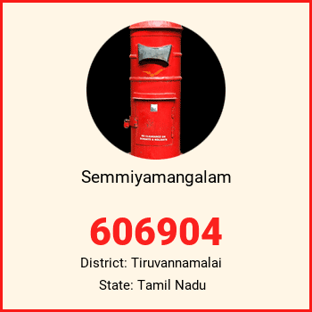 Semmiyamangalam pin code, district Tiruvannamalai in Tamil Nadu