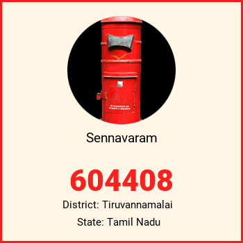 Sennavaram pin code, district Tiruvannamalai in Tamil Nadu