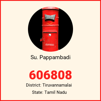 Su. Pappambadi pin code, district Tiruvannamalai in Tamil Nadu