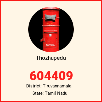 Thozhupedu pin code, district Tiruvannamalai in Tamil Nadu