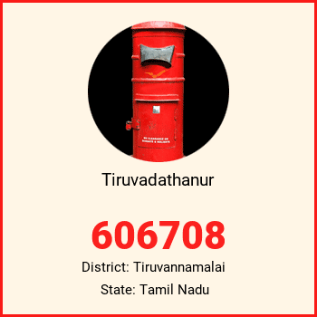Tiruvadathanur pin code, district Tiruvannamalai in Tamil Nadu