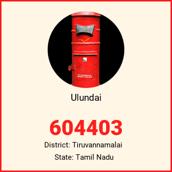 Ulundai pin code, district Tiruvannamalai in Tamil Nadu