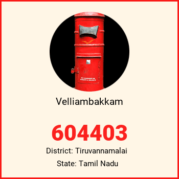 Velliambakkam pin code, district Tiruvannamalai in Tamil Nadu