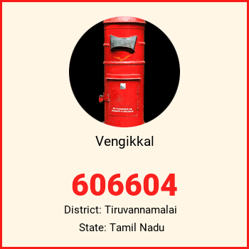 Vengikkal pin code, district Tiruvannamalai in Tamil Nadu