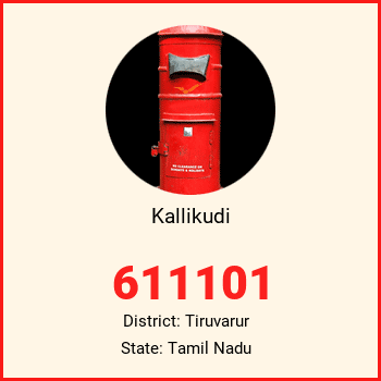 Kallikudi pin code, district Tiruvarur in Tamil Nadu