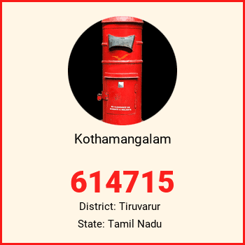 Kothamangalam pin code, district Tiruvarur in Tamil Nadu