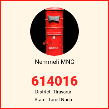 Nemmeli MNG pin code, district Tiruvarur in Tamil Nadu