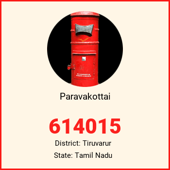 Paravakottai pin code, district Tiruvarur in Tamil Nadu