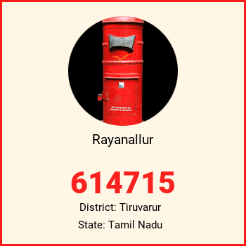 Rayanallur pin code, district Tiruvarur in Tamil Nadu