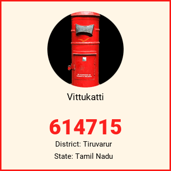 Vittukatti pin code, district Tiruvarur in Tamil Nadu