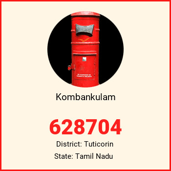 Kombankulam pin code, district Tuticorin in Tamil Nadu
