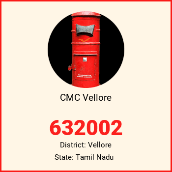 CMC Vellore pin code, district Vellore in Tamil Nadu