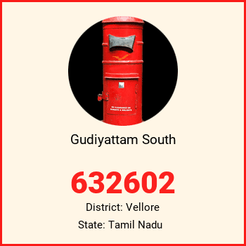 Gudiyattam South pin code, district Vellore in Tamil Nadu