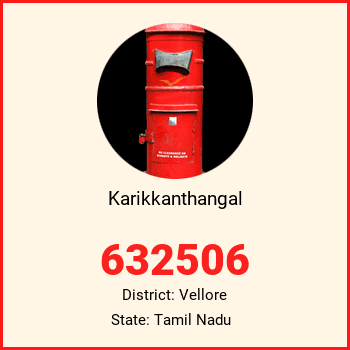 Karikkanthangal pin code, district Vellore in Tamil Nadu