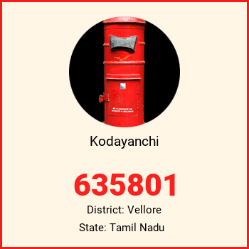 Kodayanchi pin code, district Vellore in Tamil Nadu