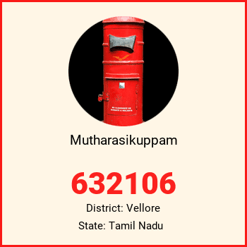 Mutharasikuppam pin code, district Vellore in Tamil Nadu