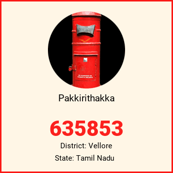 Pakkirithakka pin code, district Vellore in Tamil Nadu