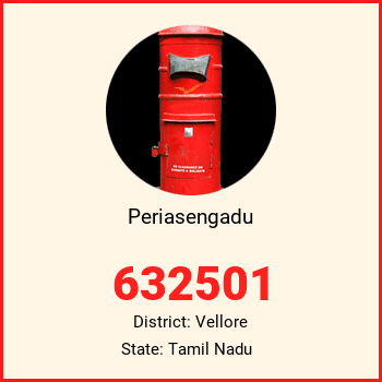 Periasengadu pin code, district Vellore in Tamil Nadu