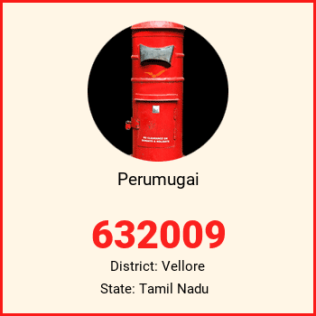 Perumugai pin code, district Vellore in Tamil Nadu
