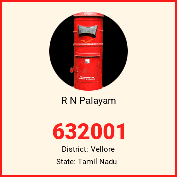 R N Palayam pin code, district Vellore in Tamil Nadu