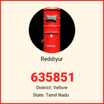 Reddiyur pin code, district Vellore in Tamil Nadu