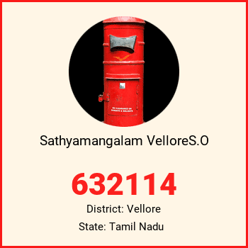 Sathyamangalam VelloreS.O pin code, district Vellore in Tamil Nadu