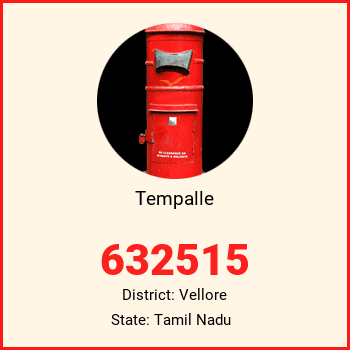 Tempalle pin code, district Vellore in Tamil Nadu
