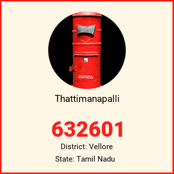 Thattimanapalli pin code, district Vellore in Tamil Nadu