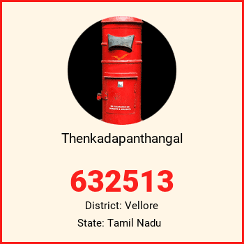 Thenkadapanthangal pin code, district Vellore in Tamil Nadu