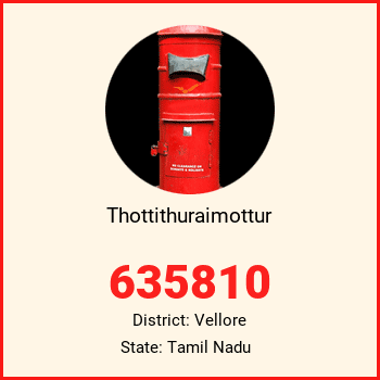 Thottithuraimottur pin code, district Vellore in Tamil Nadu