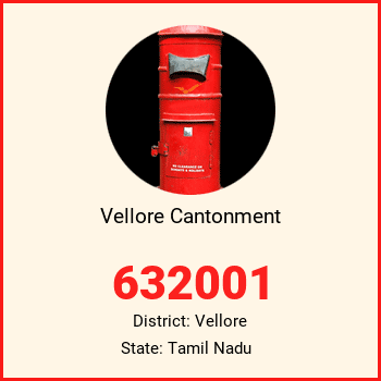 Vellore Cantonment pin code, district Vellore in Tamil Nadu