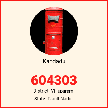 Kandadu pin code, district Villupuram in Tamil Nadu