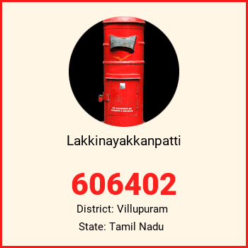 Lakkinayakkanpatti pin code, district Villupuram in Tamil Nadu