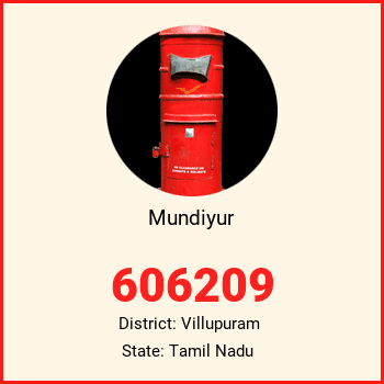 Mundiyur pin code, district Villupuram in Tamil Nadu