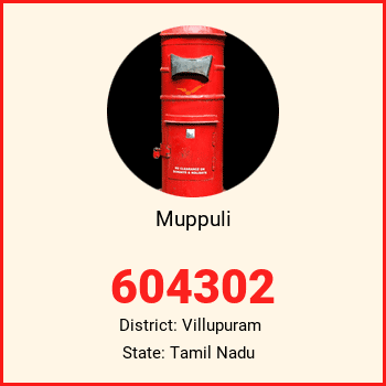 Muppuli pin code, district Villupuram in Tamil Nadu