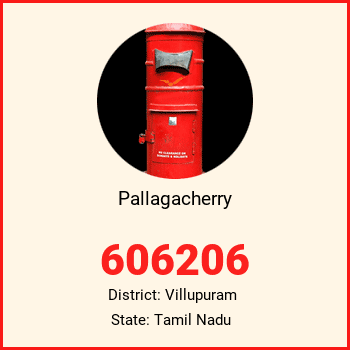 Pallagacherry pin code, district Villupuram in Tamil Nadu